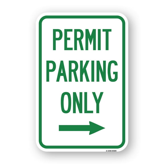 SignMission A-1218-23326 12 x 18 in. Aluminum Sign - Permit Parking Only with Right Arrow