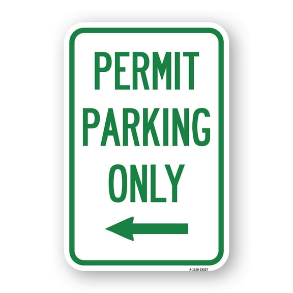 SignMission A-1218-23327 12 x 18 in. Aluminum Sign - Permit Parking Only with Left Arrow