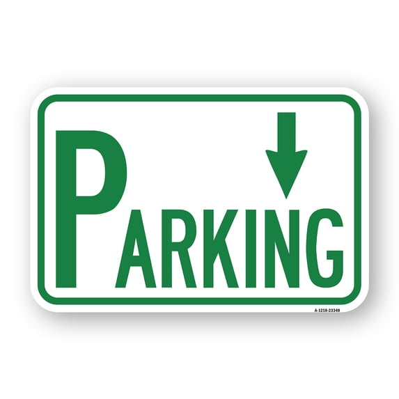 SignMission A-1218-23348 12 x 18 in. Aluminum Sign - Parking with Arrow Pointing Down