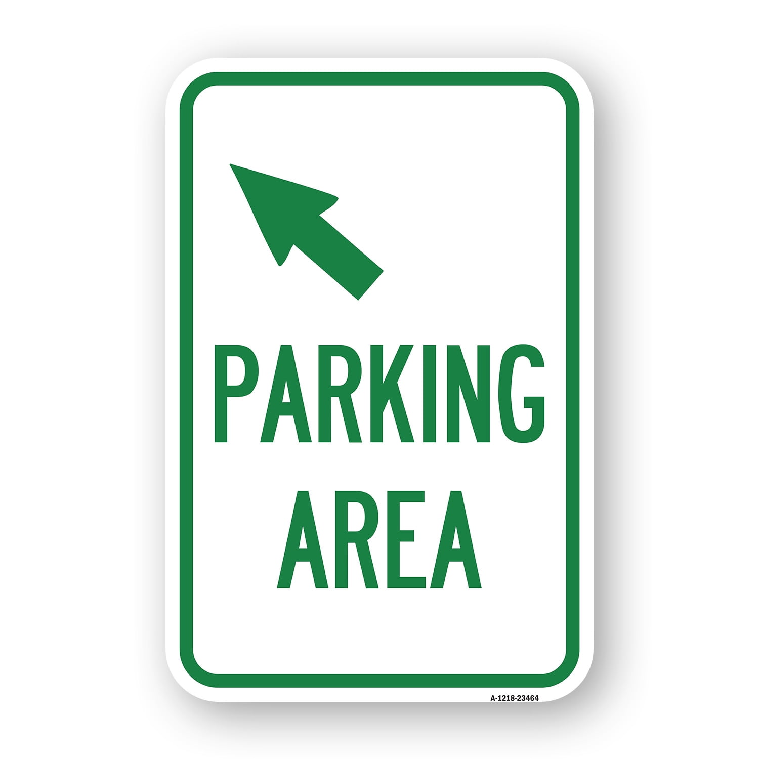 SignMission A-1218-23464 12 x 18 in. Aluminum Sign - Parking Area with ...