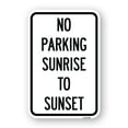 thumbnail image 1 of SignMission A-1218-23657 12 x 18 in. Aluminum Sign - No Parking Sunrise to Sunset, 1 of 4