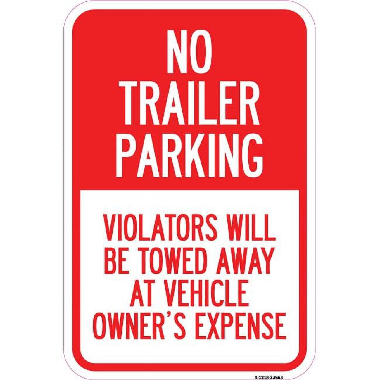 SignMission A-1218-23663 12 x 18 in. Aluminum Sign - No Parking Sign No ...