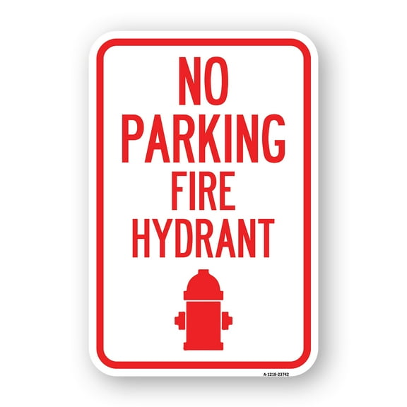 SignMission A-1218-23742 12 x 18 in. Aluminum Sign - No Parking Fire Hydrant with Graphic