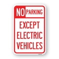 thumbnail image 1 of SignMission A-1218-23744 12 x 18 in. Aluminum Sign - No Parking Except Electric Vehicles, 1 of 4