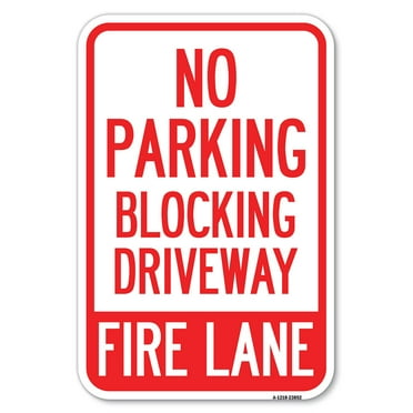 SignMission A-1218-23852 12 x 18 in. Aluminum Sign - No Blocking Driveway Fire Lane
