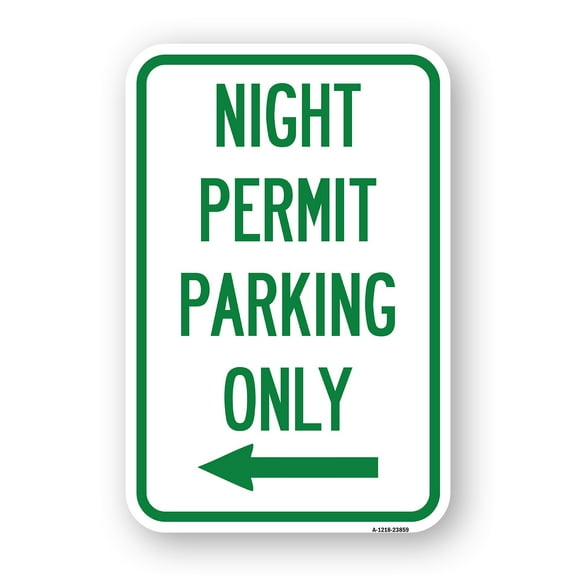 SignMission A-1218-23859 12 x 18 in. Aluminum Sign - Night Permit Parking Only with Left Arrow