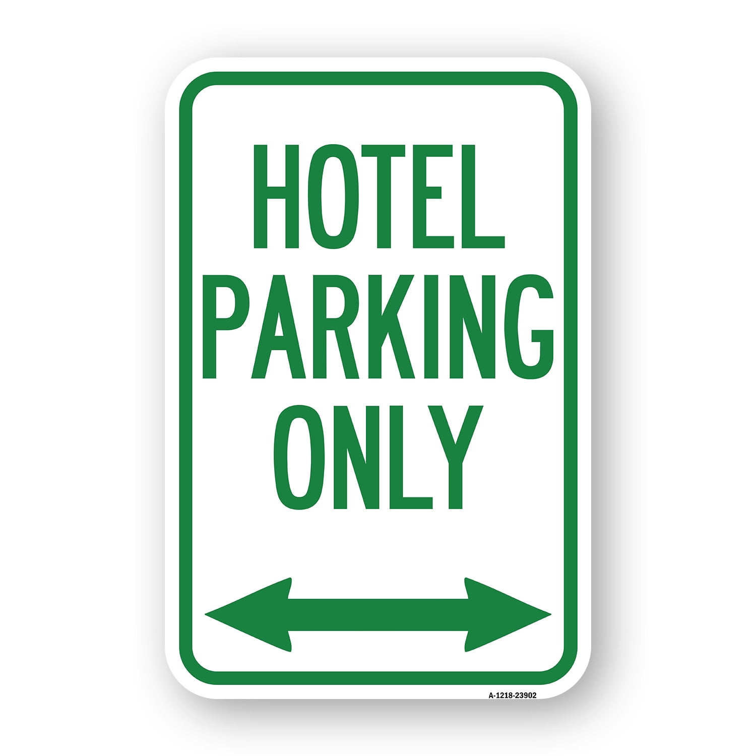 SignMission A-1218-23902 12 x 18 in. Aluminum Sign - Hotel Parking Only ...