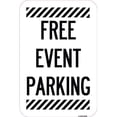 thumbnail image 1 of Free Event Parking | 12" X 18" Heavy-Gauge Aluminum Rust Proof Parking Sign | Protect Your Business & Municipality | Made in The USA, 1 of 4