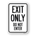thumbnail image 1 of SignMission A-1218-24035 12 x 18 in. Aluminum Sign - Exit Only Do Not Enter, 1 of 4