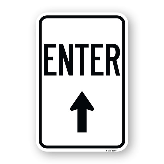 SignMission A-1218-24097 12 x 18 in. Aluminum Sign - Enter Sign Enter with Up Arrow