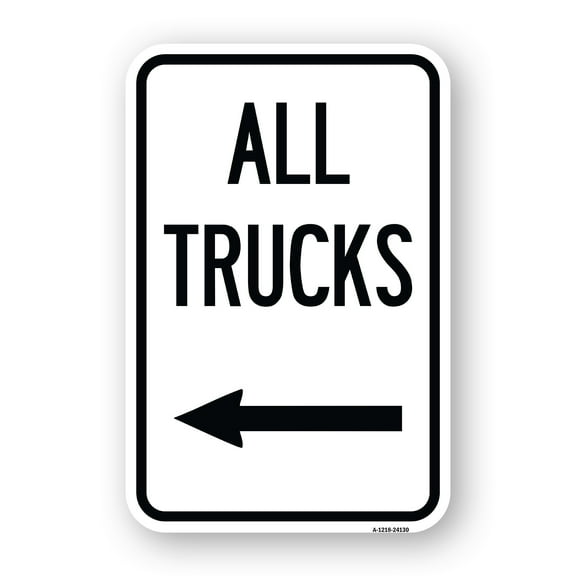 SignMission A-1218-24130 12 x 18 in. Aluminum Sign - Driveway Sign All Trucks with Left Arrow