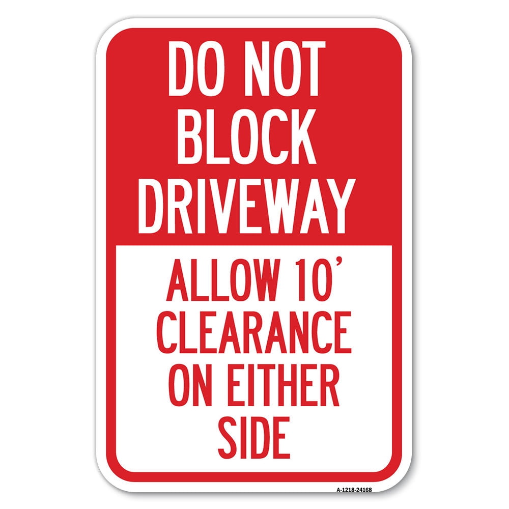 SignMission A-1218-24168 12 x 18 in. Aluminum Sign - Do Not Block ...
