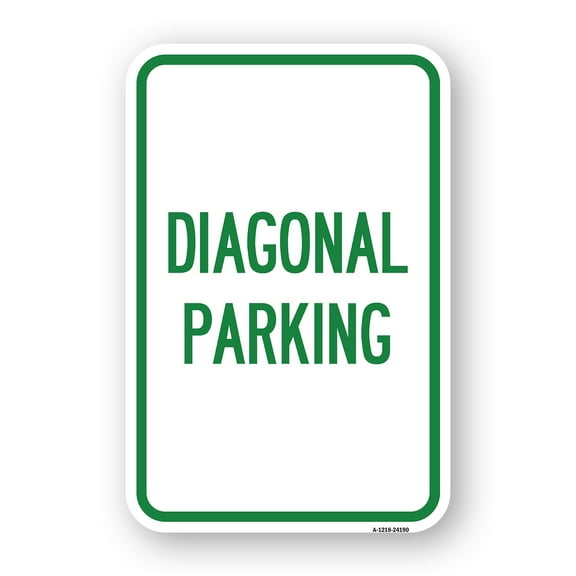 SignMission A-1218-24190 12 x 18 in. Aluminum Sign - Diagonal Parking