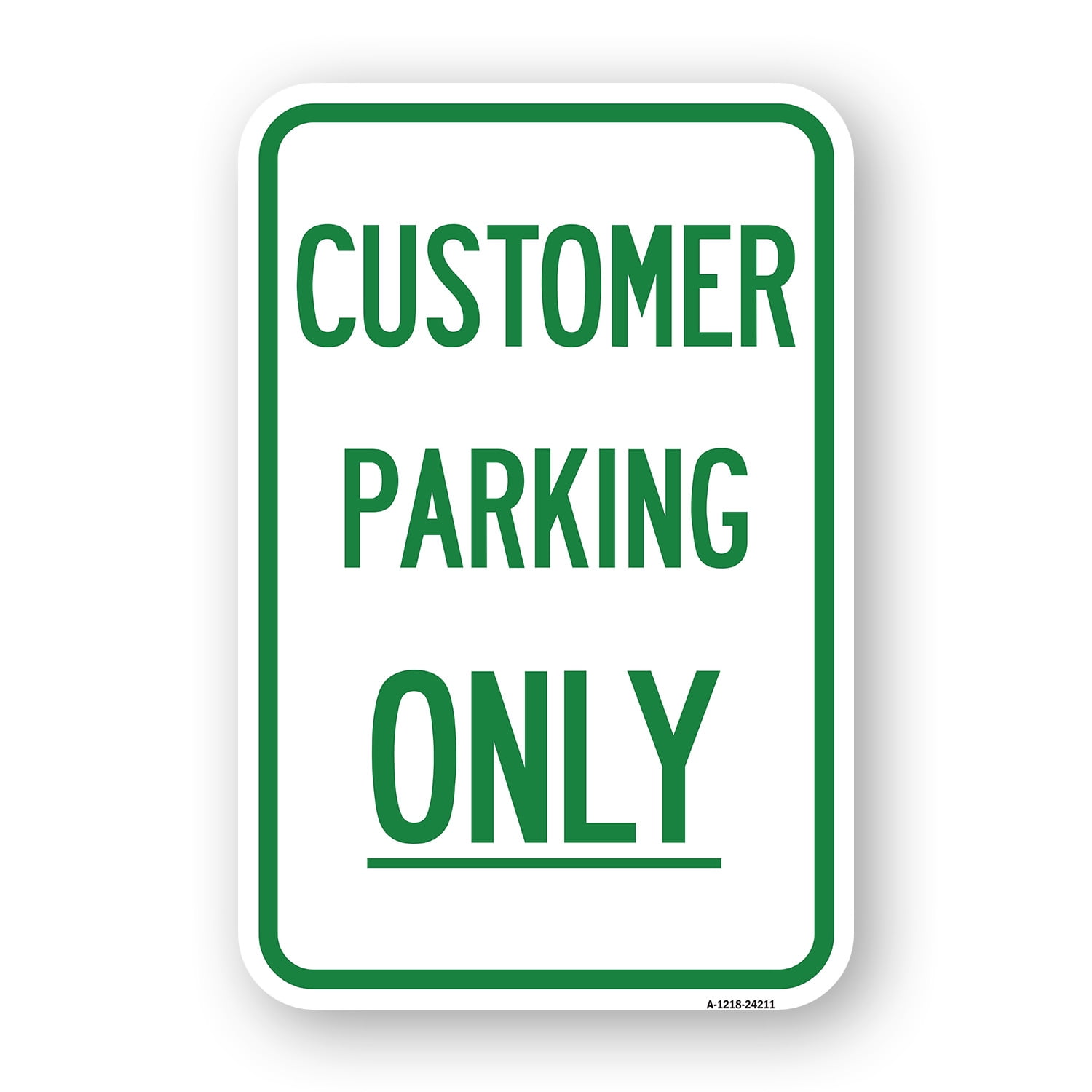 SignMission A-1218-24211 12 x 18 in. Aluminum Sign - Customer Parking ...