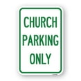 thumbnail image 1 of SignMission A-1218-24264 12 x 18 in. Aluminum Sign - Church Parking Only, 1 of 4