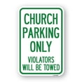 thumbnail image 1 of SignMission A-1218-24265 12 x 18 in. Aluminum Sign - Church Parking Only Violators Will Be Towed, 1 of 4