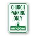 thumbnail image 1 of SignMission A-1218-24269 12 x 18 in. Aluminum Sign - Church Parking Only with Church Symbol, 1 of 4