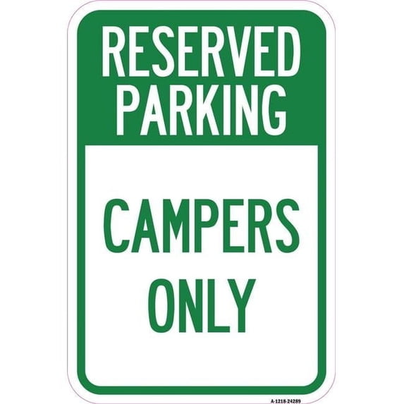 SignMission A-1218-24289 12 x 18 in. Aluminum Sign - Campers Only