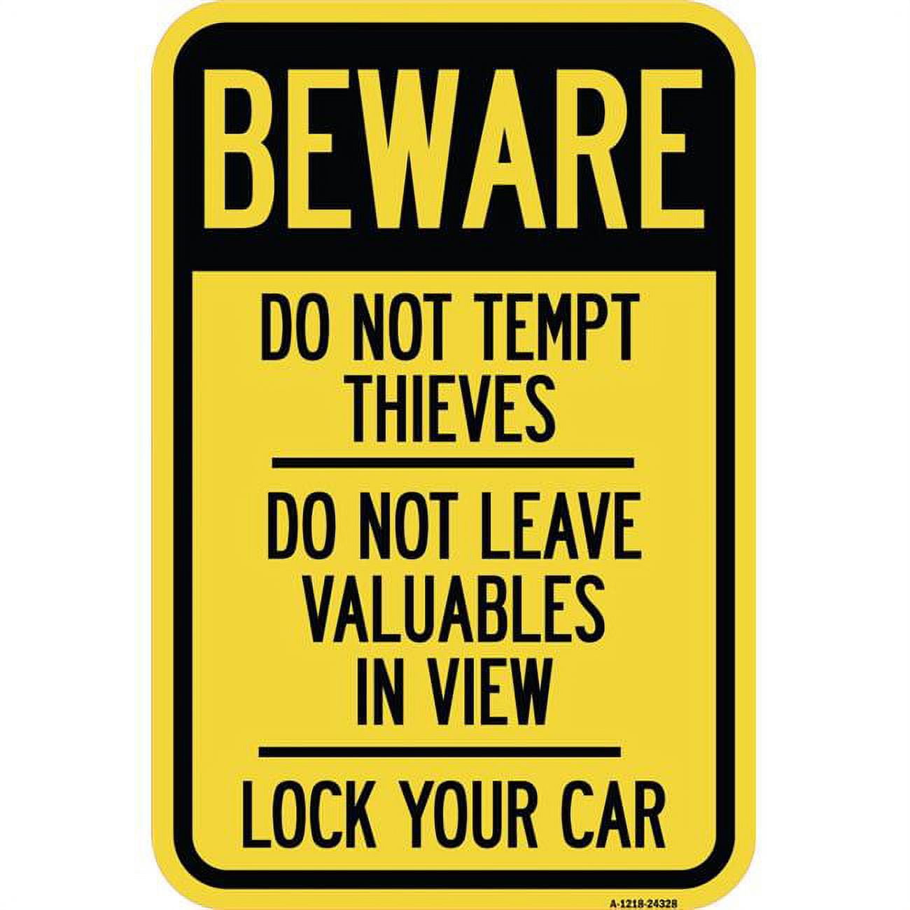 SignMission 12 x 18 in. Aluminum Sign - Beware Do Not Tempt Thieves ...