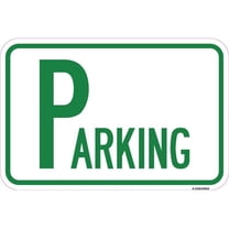 SignMission A-1218-24514 12 x 18 in. Aluminum Sign - Parking