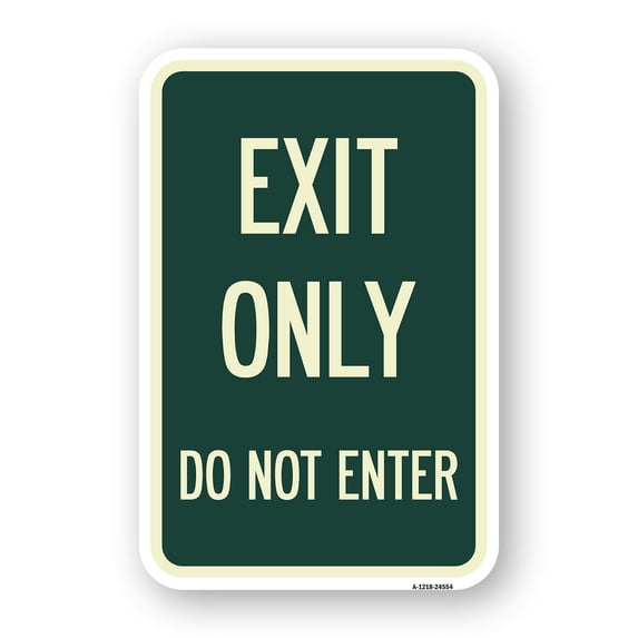 SignMission A-1218-24554 12 x 18 in. Aluminum Sign - Exit Only Do Not Enter