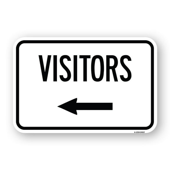 SignMission A-1218-24617 12 x 18 in. Aluminum Sign - Visitors with Left Arrow