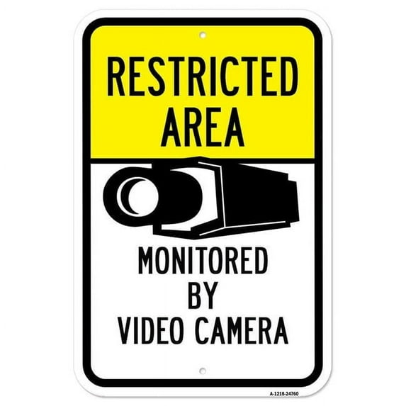 SignMission A-1218-24760 12 x 18 in. Aluminum Sign - Restricted Area Monitored by Video Camera No.2