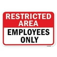 thumbnail image 1 of SignMission A-1218-24763 12 x 18 in. Aluminum Sign - Restricted Area Employees Only, 1 of 4