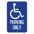 thumbnail image 1 of SignMission A-1218-24901 12 x 18 in. Aluminum Sign - Parking Only with Handicapped Symbol, 1 of 4