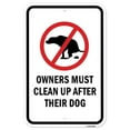 thumbnail image 1 of SignMission A-1218-24913 12 x 18 in. Aluminum Sign - Owners Must Clean Up After Their Dogs, 1 of 4