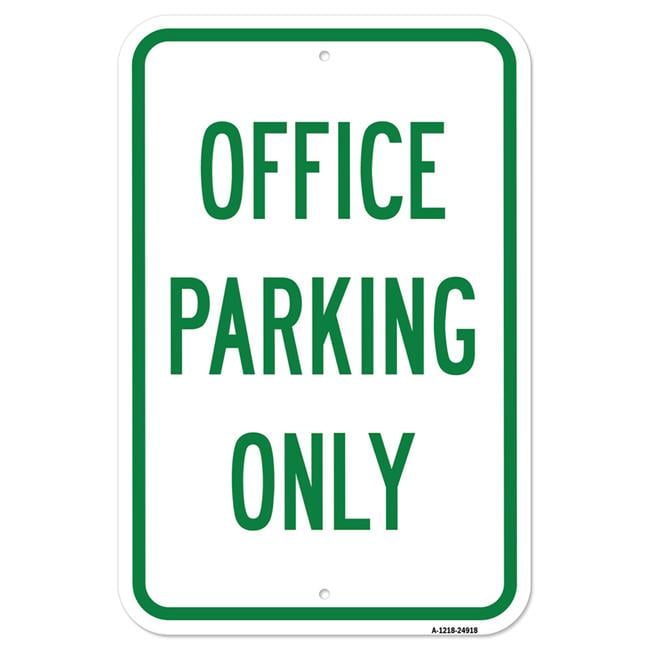 SignMission A-1218-24918 12 x 18 in. Aluminum Sign - Office Parking ...