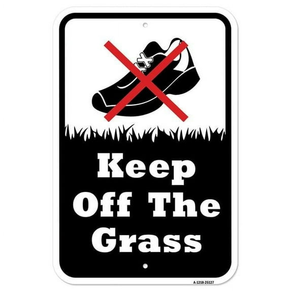 SignMission A-1218-25127 12 x 18 in. Aluminum Sign - Keep Off the Grass