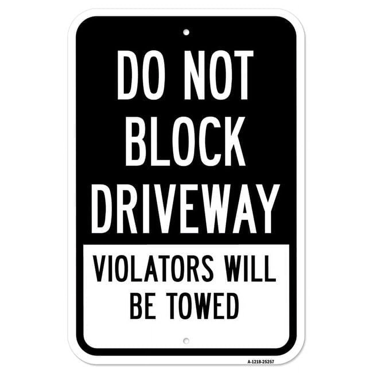 SignMission A-1218-25257 12 x 18 in. Aluminum Sign - Do Not Block ...