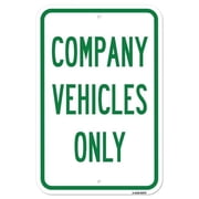 SignMission A-1218-25274 12 x 18 in. Aluminum Sign - Company Vehicles Only
