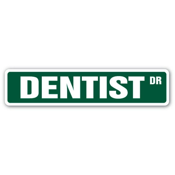 SignMission A-18-SS-DENTIST Dentist Aluminum Street Sign for Dental Surgeon Teeth Mouth Health