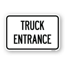 SignMission A-1824-22791 18 x 24 in. Aluminum Sign - Traffic Entrance Sign Truck Entrance