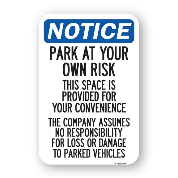 SignMission A-1824-22808 18 x 24 in. Aluminum Sign - This Space is Provided for Your Convenience - The Company Assumes No Responsibility for Loss or Damage to Parked Vehicles