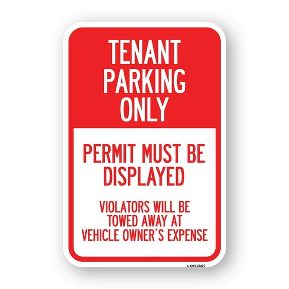 SignMission A-1824-22826 18 x 24 in. Aluminum Sign - Tenant Parking Only Display Permit Violators Towed At Owner Expense
