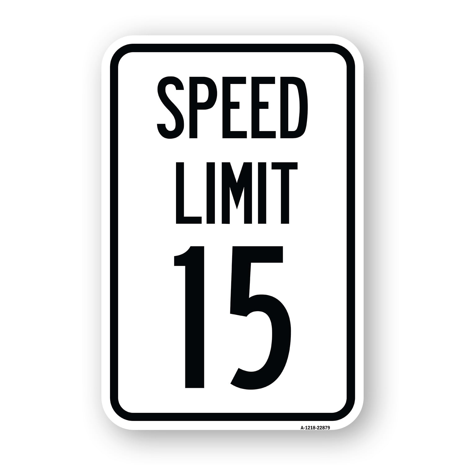SignMission A-1824-22879 18 x 24 in. Aluminum Sign - Speed Limit 15 MPH ...