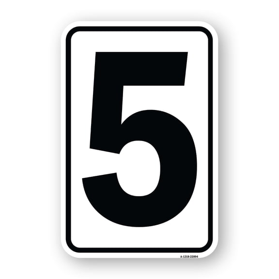 SignMission A-1824-22894 18 x 24 in. Aluminum Sign - Sign with Number 5