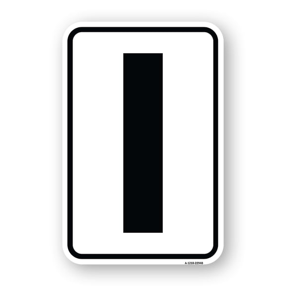 SignMission A-1824-22948 18 x 24 in. Aluminum Sign - Sign with Letter I