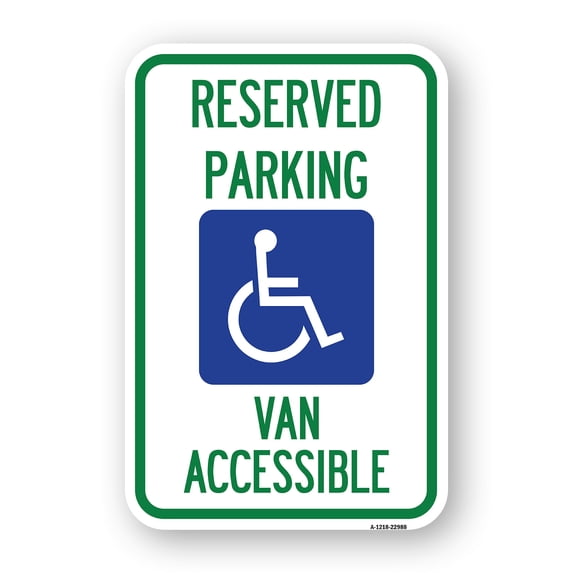 SignMission A-1824-22988 18 x 24 in. Aluminum Sign - Reserved Parking Van Accessible with Symbol