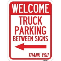 SignMission A-1824-23011 18 x 24 in. Aluminum Sign - Reserved Parking Sign Welcome Truck Parking Between Signs with Left Arrow Thank You