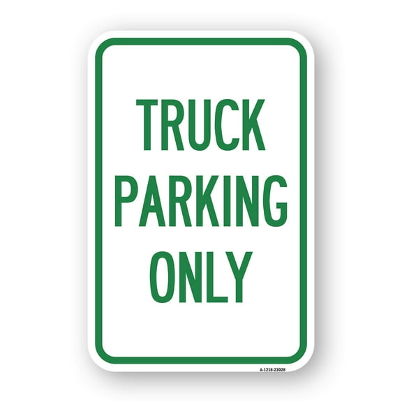 SignMission A-1824-23028 18 x 24 in. Aluminum Sign - Reserved Parking Sign Truck Parking Only