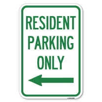 SignMission A-1824-23038 18 x 24 in. Aluminum Sign - Reserved Parking Sign Resident Parking Only with Left Arrow