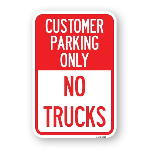 SignMission A-1824-23051 18 x 24 in. Aluminum Sign - Reserved Parking Sign Customer Parking Only No Trucks