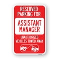 thumbnail image 1 of SignMission A-1824-23133 18 x 24 in. Aluminum Sign - Reserved Parking for Assistant Manager Unauthorized Vehicles Towed Away with Car Tow Graphic, 1 of 4