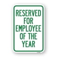 thumbnail image 1 of Reserved for Employee of the Year | 18" X 24" Heavy-Gauge Aluminum Rust Proof Parking Sign | Protect Your Business & Municipality | Made in The USA, 1 of 4