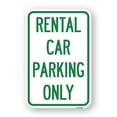thumbnail image 1 of SignMission A-1824-23224 18 x 24 in. Aluminum Sign - Rental Car Parking Only, 1 of 4