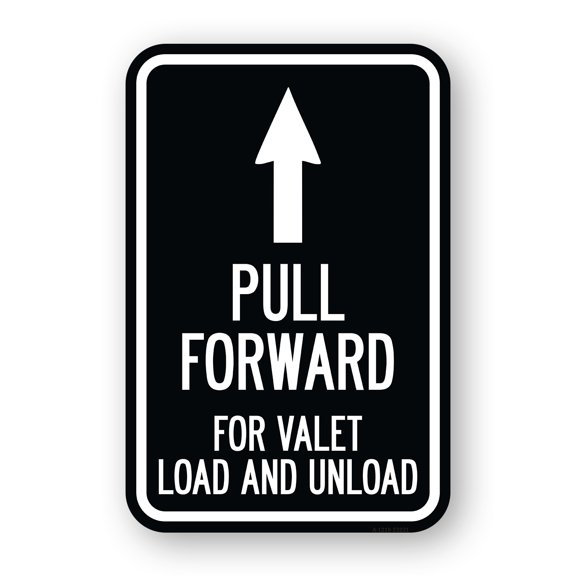 SignMission A-1824-23231 18 x 24 in. Aluminum Sign - Pull Forward for Valet Load & Unload with Up Arrow